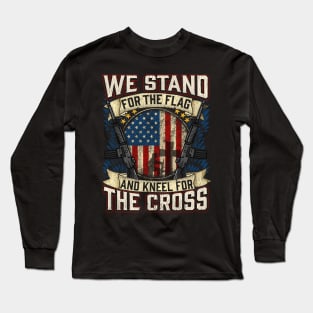 We Stand For The Flag And Kneel For The Cross print USA Long Sleeve T-Shirt